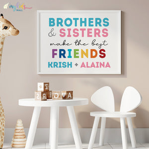 'Brothers & Sisters Make the Best Friends' Wall Art (Framed)