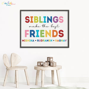 'Siblings Make the Best Friends' Wall Art (Big Frame)