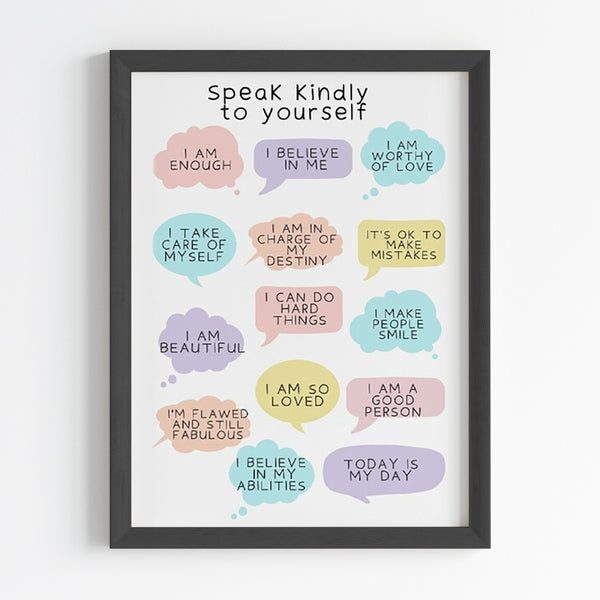 Load image into Gallery viewer, &#39;Speak Kindly To Yourself&#39; Wall Art (Framed)
