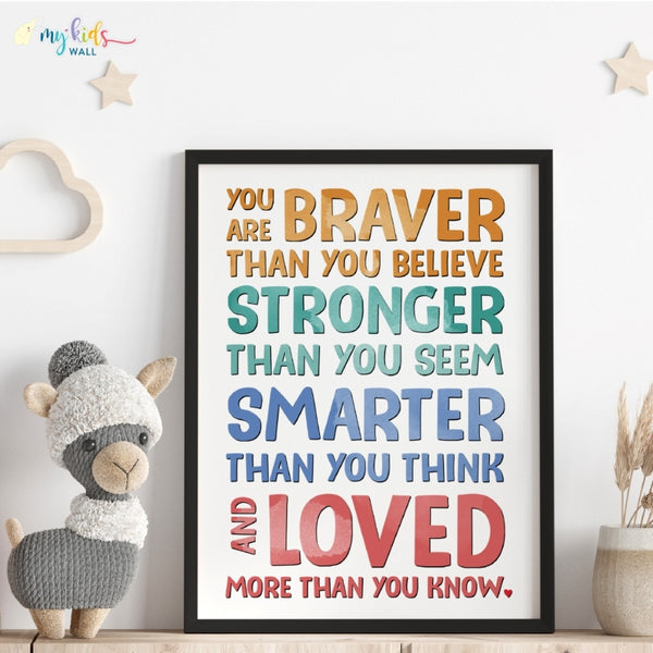 Load image into Gallery viewer, &#39;You Are Braver&#39; Inspirational Wall Art (Framed)
