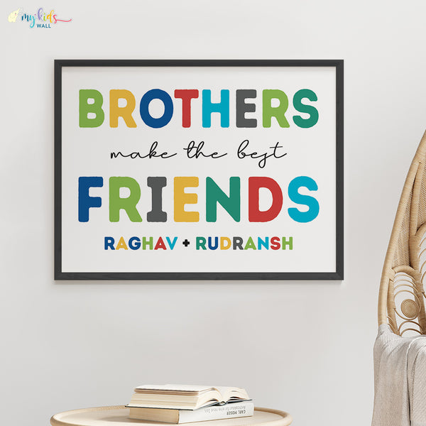Load image into Gallery viewer, &#39;Brothers Make the Best Friends&#39; Wall Art (Big Frame)
