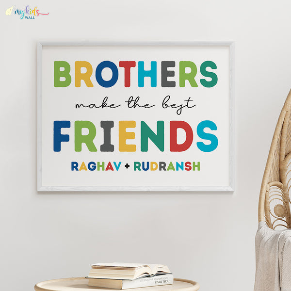 Load image into Gallery viewer, &#39;Brothers Make the Best Friends&#39; Wall Art (Big Frame)
