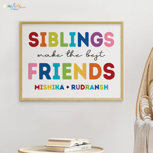'Siblings Make the Best Friends' Wall Art (Big Frame)