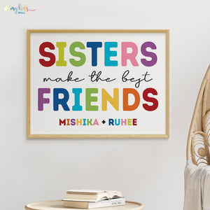 'Sisters Make the Best Friends' Wall Art (Big Frame)