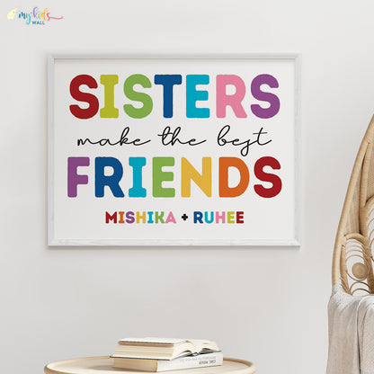 'Sisters Make the Best Friends' Wall Art (Big Frame)