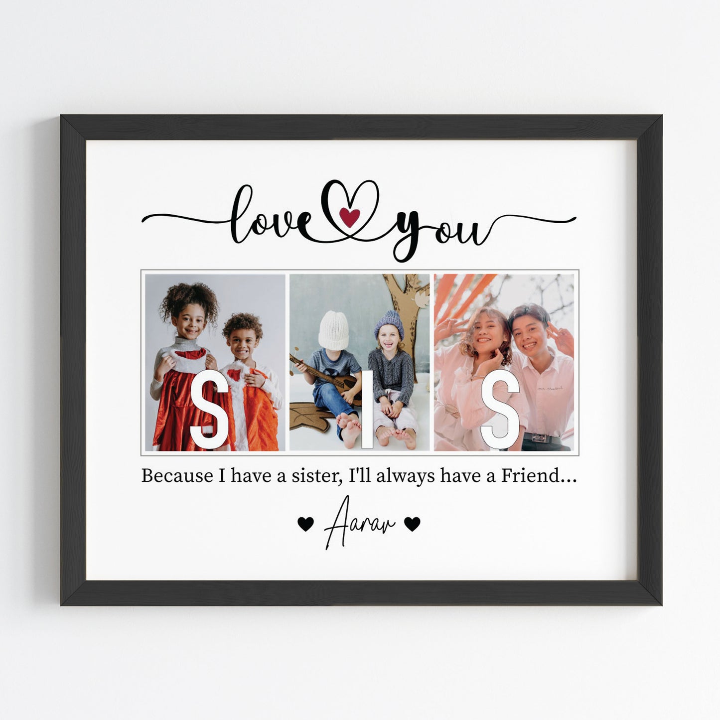 Love You Sis Personalised Wall Art (Framed)