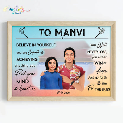 Badminton Champ with PV Sindhu Personalized Motivational Portrait (Framed)