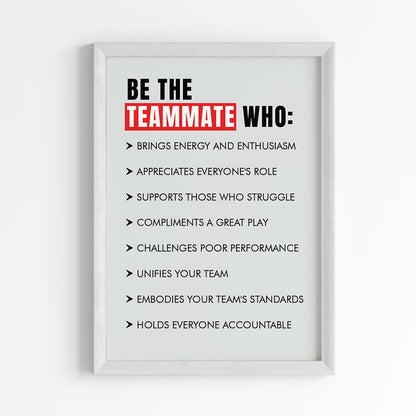 Be The Teammate Office Wall Art (Framed)