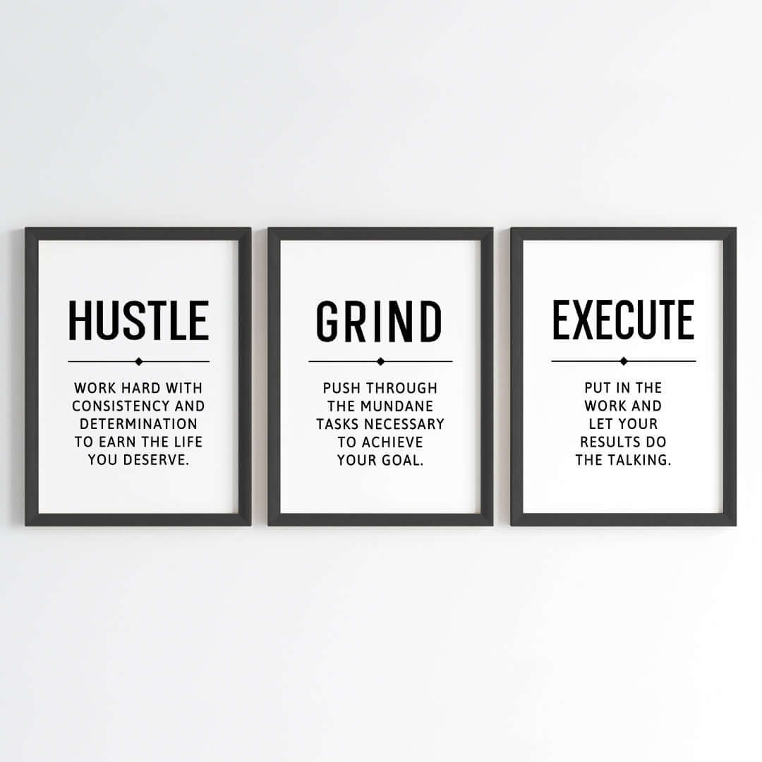 Inspirational quote Hustle Grind Execute wall art set of 3 black frame