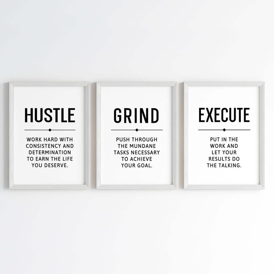 Inspirational quote Hustle Grind Execute wall art set of 3 white frame