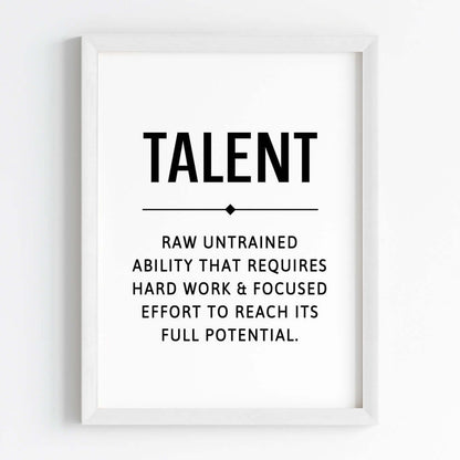 Inspirational quote Talent wall art white frame