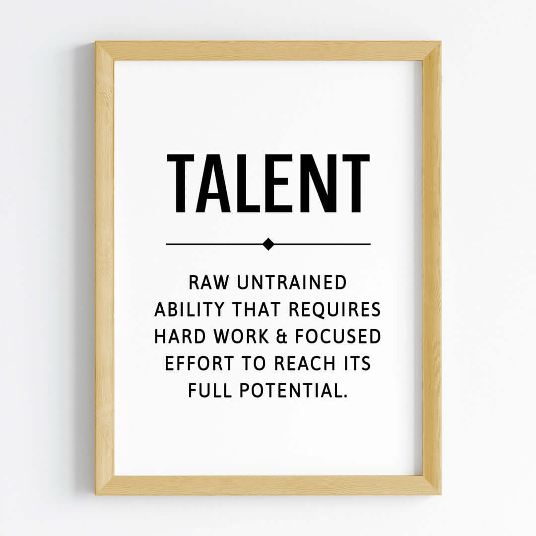 Inspirational quote Talent wall art wooden frame