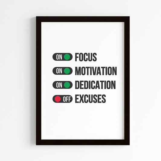 No Excuses Mode Wall Art (Framed)