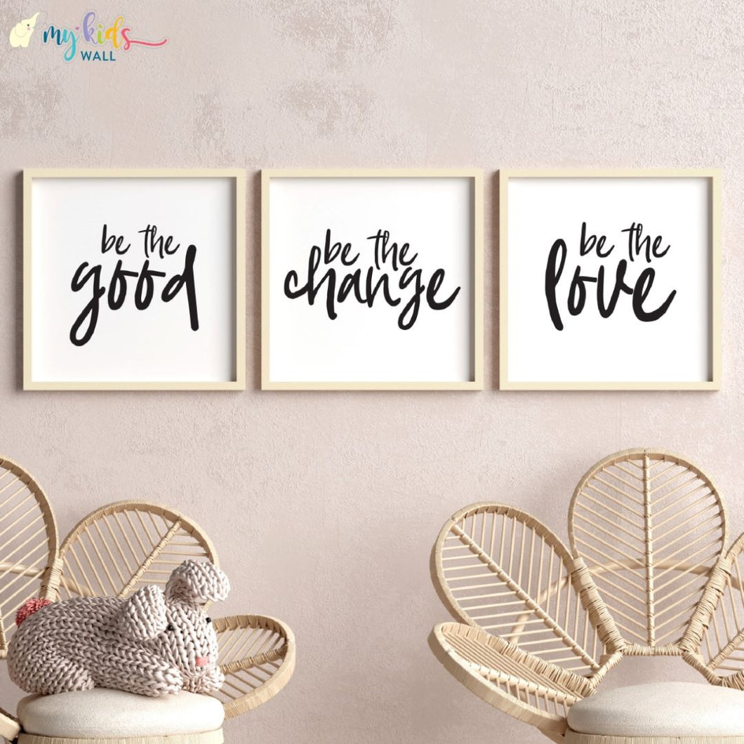 'Be the Good, Be the Change, Be the Love' Wall Art (Framed Set of 3)