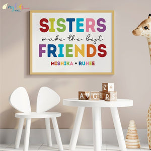 'Sisters Make the Best Friends' Wall Art (Framed)