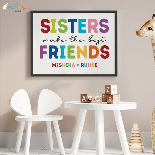 Sisters Make the Best Friends Wall Art (Framed)